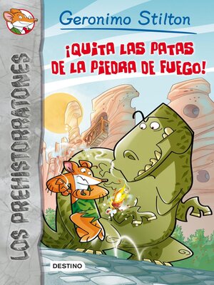cover image of ¡Quita las patas de la piedra de fuego!